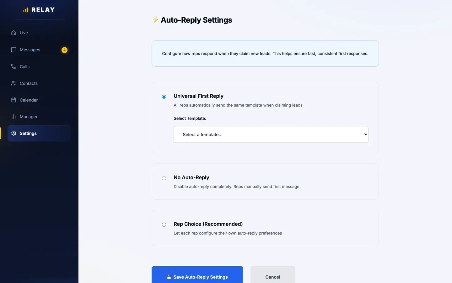 Relay Auto-Reply Settings page with three options: Universal First Reply with a template menu, No Auto-Reply, and Rep Choice, plus a Save Auto-Reply Settings button