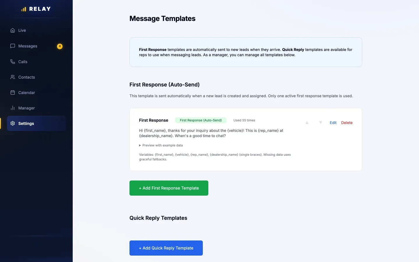 Relay Message Templates page with a First Response (Auto-Send) template reading: Hi {first_name}, thanks for your inquiry about the {vehicle}! This is {rep_name} at {dealership_name}. When is a good time to chat?, plus buttons to add First Response and Quick Reply templates